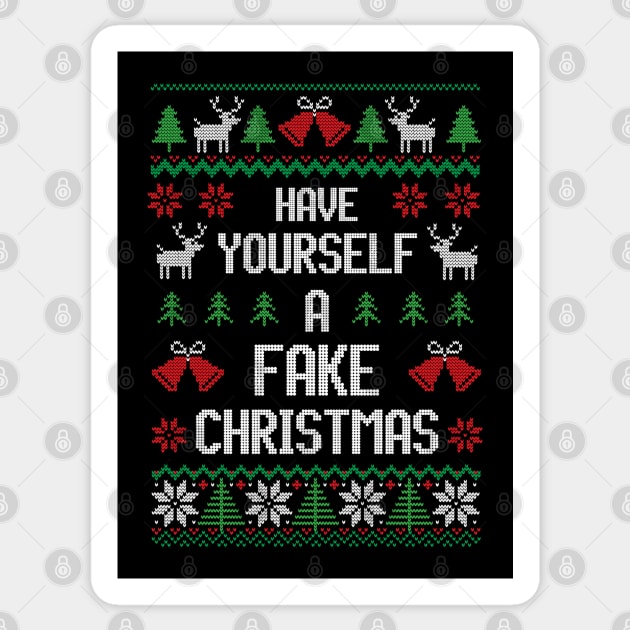 Have Yourself A Fake Christmas - Festive Introvert Sticker by Ugly Christmas Sweater Gift